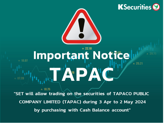 SET will allow trading on the securities of TAPAC with Cash Balance account